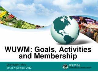 WUWM: Goals, Activities and Membership
