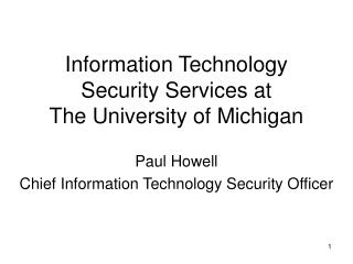 Information Technology Security Services at The University of Michigan