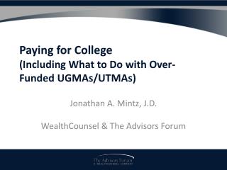 Paying for College (Including What to Do with Over-Funded UGMAs/UTMAs)