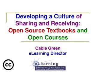 Developing a Culture of Sharing and Receiving: Open Source Textbooks and Open Courses