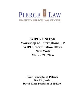 WIPO / UNITAR Workshop on International IP WIPO Coordination Office New York March 21, 2006