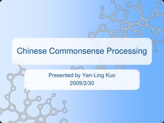 Chinese Commonsense Processing