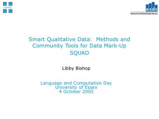 Smart Qualitative Data: Methods and Community Tools for Data Mark-Up SQUAD