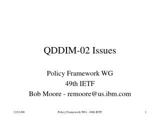 QDDIM-02 Issues
