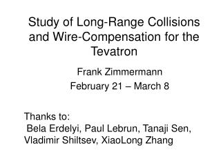Study of Long-Range Collisions and Wire-Compensation for the Tevatron