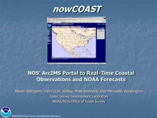 NOS’ ArcIMS Portal to Real-Time Coastal Observations and NOAA Forecasts