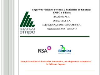 Seguro de vehículos Personal y Familiares de Empresas CMPC y Filiales RSA GROUP S.A.