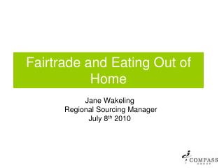 Fairtrade and Eating Out of Home