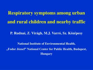 Respiratory symptoms among urban and rural children and nearby traffic
