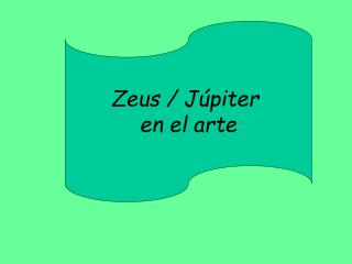 Zeus / Júpiter en el arte