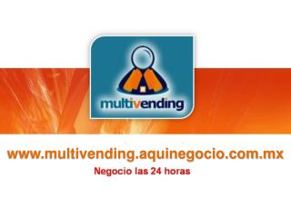 multivending.aquinegocio.mx