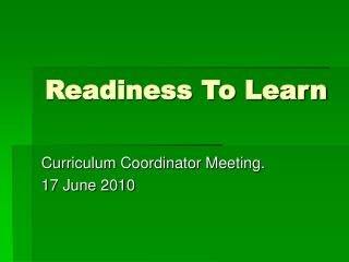 Readiness To Learn