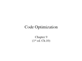 Machine-Independent Optimization Chapter 9