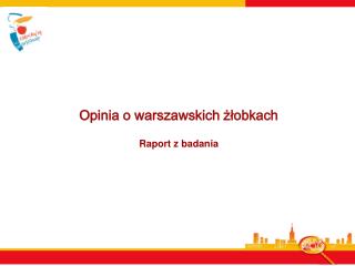 Opinia o warszawskich żłobkach Raport z badania