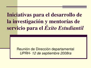 Reunión de Dirección departamental UPRH- 12 de septiembre 2008ra