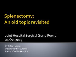 Splenectomy: An old topic revisited