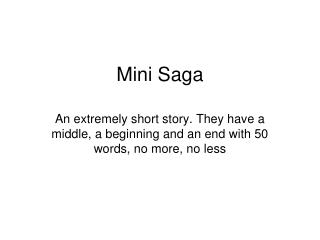 Mini Saga