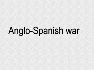 Anglo-Spanish war