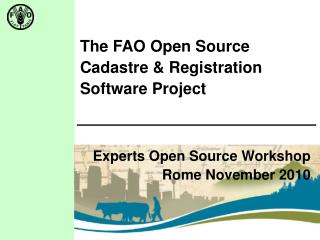 The FAO Open Source Cadastre &amp; Registration Software Project