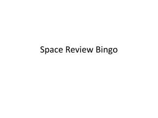 Space Review Bingo