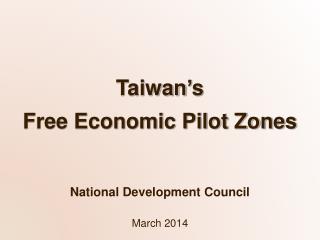 Taiwan’s Free Economic Pilot Zones