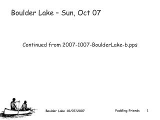 Boulder Lake – Sun, Oct 07 Continued from 2007-1007-BoulderLake-b