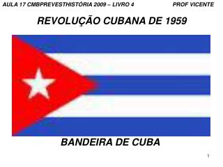 REVOLUÇÃO CUBANA DE 1959