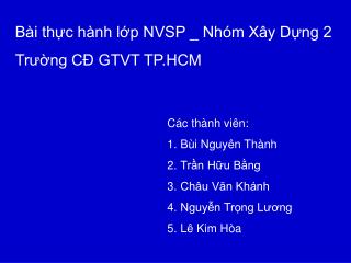 Bài thực hành lớp NVSP _ Nhóm Xây Dựng 2 Trường CĐ GTVT TP.HCM