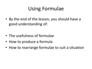 Using Formulae