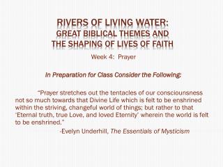 Rivers of Living Water: Great Biblical Themes and the Shaping of Lives of Faith