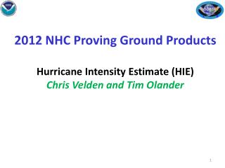 Hurricane Intensity Estimates (HIE) {Basically, the ADT}