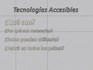 Tecnologías Accesibles