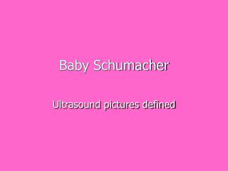 Baby Schumacher