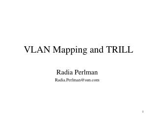 VLAN Mapping and TRILL