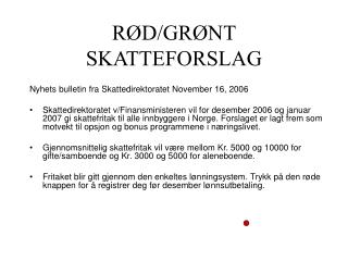 RØD/GRØNT SKATTEFORSLAG