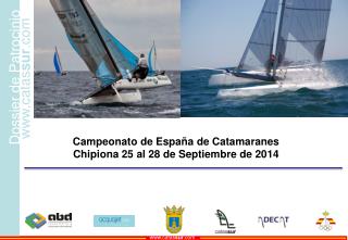 Campeonato de España de Catamaranes Chipiona 25 al 28 de Septiembre de 2014