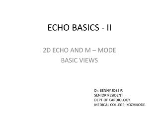echo narcissus basics ii 2d views ppt powerpoint presentation jose benny resident cardiology dept senior basic medical mode dr