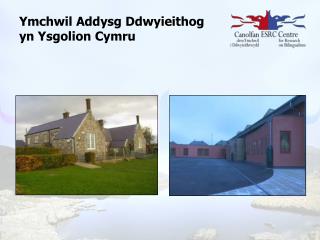 Ymchwil Addysg Ddwyieithog yn Ysgolion Cymru
