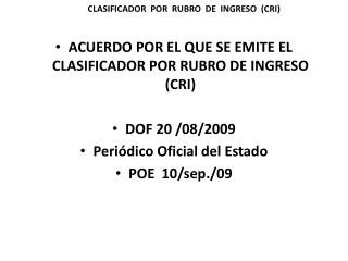 CLASIFICADOR POR RUBRO DE INGRESO (CRI)