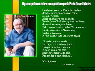 Algumas palavras sobre o compositor e poeta Paulo César Pinheiro