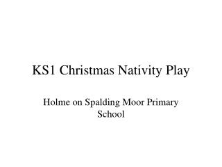 KS1 Christmas Nativity Play