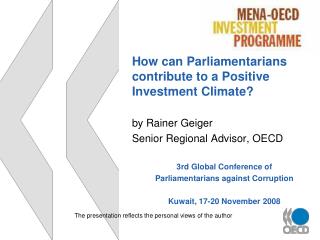 How can Parliamentarians contribute to a Positive Investment Climate? by Rainer Geiger