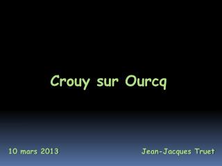 Crouy sur Ourcq