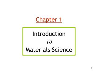 Chapter 1 Introduction to Materials Science