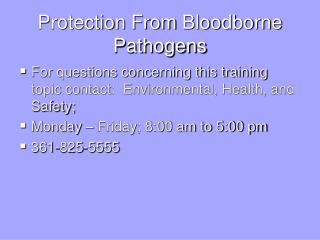 Protection From Bloodborne Pathogens
