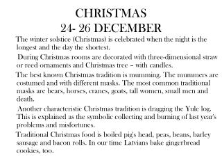 CHRISTMAS 24- 26 DECEMBER