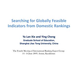 Searching for Globally Feasible Indicators from Domestic Rankings