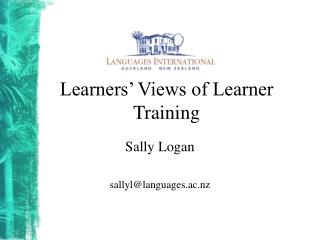 Learners’ Views of Learner Training