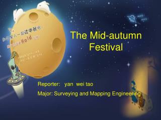 The Mid-autumn Festival
