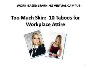 Too Much Skin: 10 Taboos for Workplace Attire